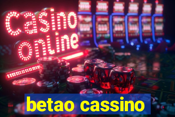 betao cassino